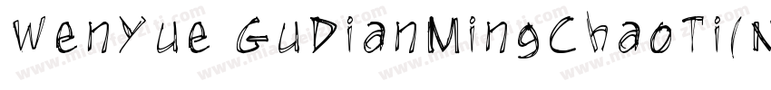 WenYue GuDianMingChaoTi(Non Commerc字体转换